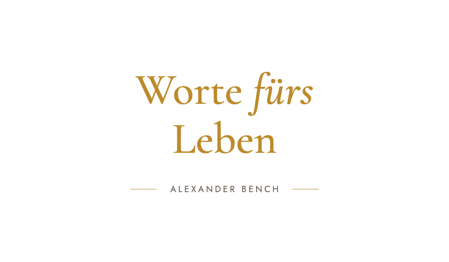 Worte fürs Leben